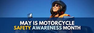 The history of Motorcycle Awareness and Safety Month
